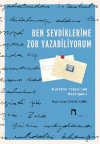 Ben Sevdiklerime Zor Yazabiliyorum